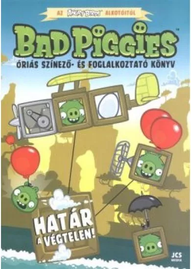 Bad Piggies: Határ a végtelen! /Óriás színező- és foglalkoztató könyv