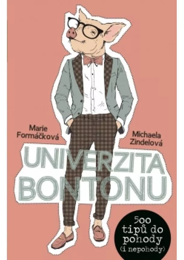 Michaela Zindelová, Marie Formáčková - Univerzita bontonu
