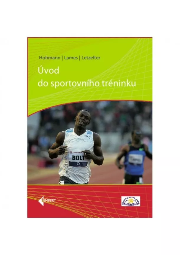 Andreas Hohmann, Martin Lames, Manfred Letzelter - Úvod do sportovního tréninku