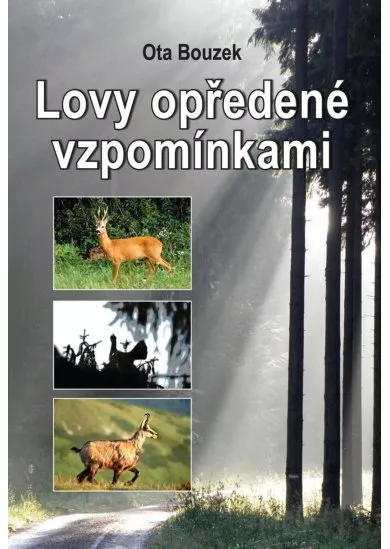 Lovy opředené vzpomínkami