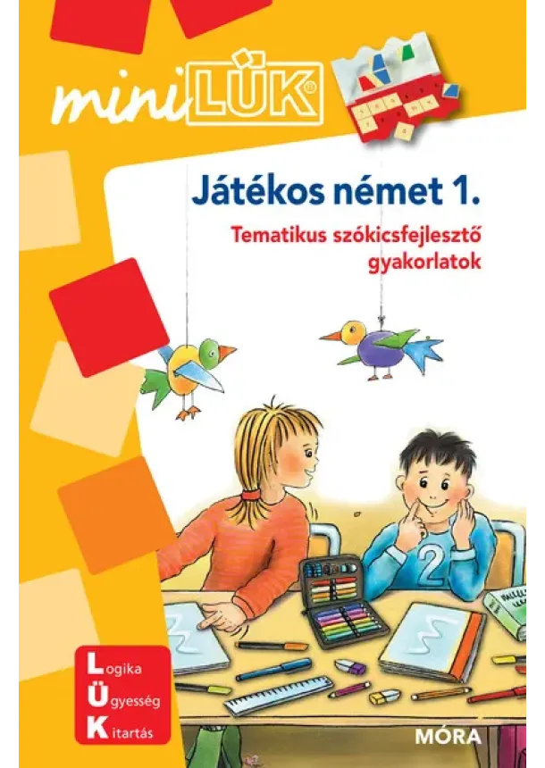 LÜK - Játékos német 1. - Tematikus szókincsfejlesztő gyakorlatok - miniLÜK