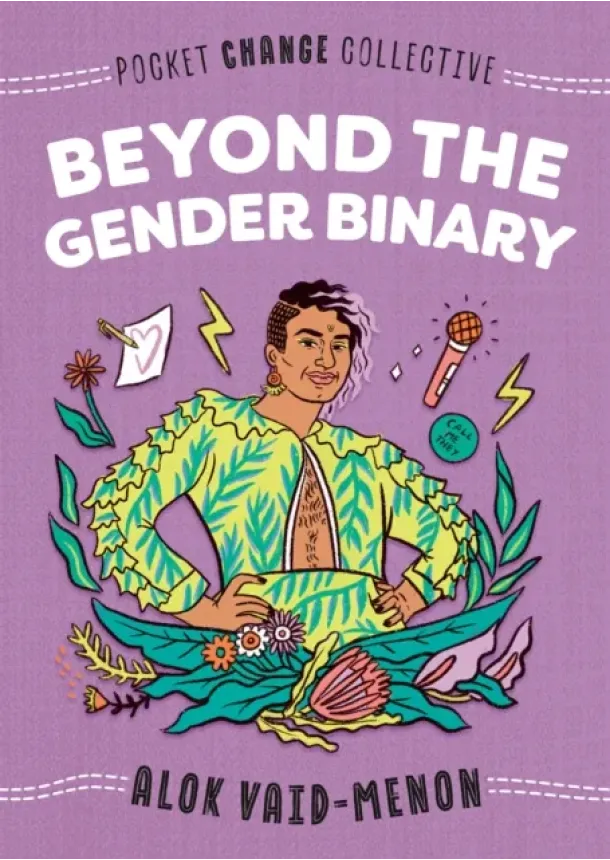 Alok Vaid-Menon - Beyond the Gender Binary