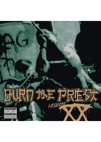 Burn The Priest:  Legion:XX