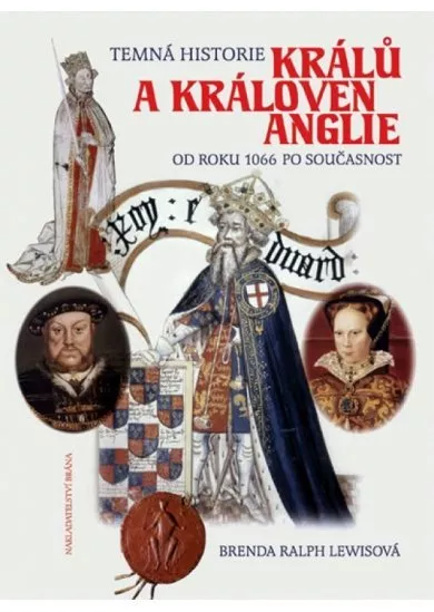 Temná historie králů a královen Anglie