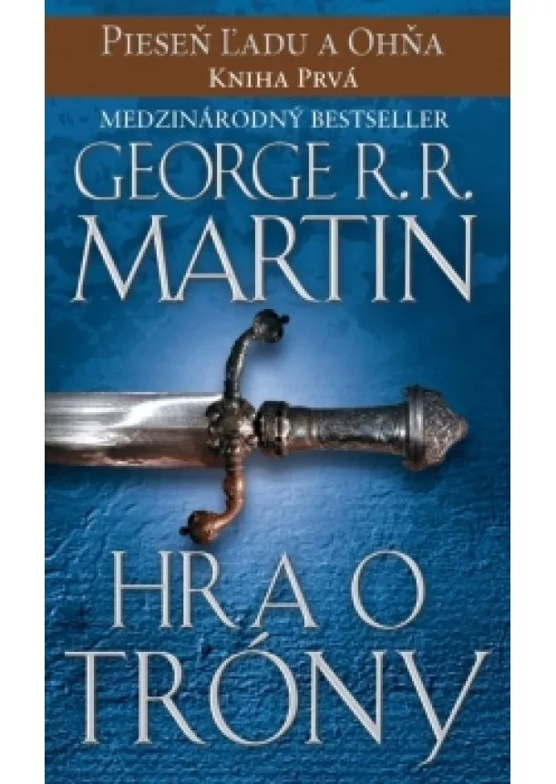 George R. R. Martin - Hra o tróny- Pieseň ľadu a ohňa - kniha prvá- časť 1