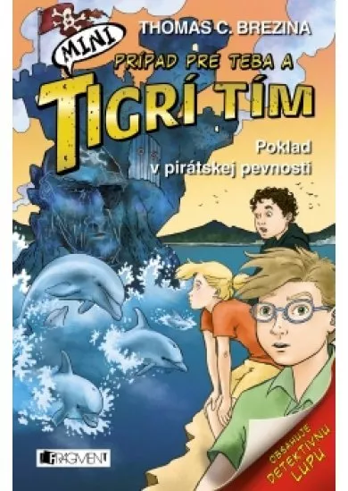 MINI Tigrí tím – Poklad v pirátskej pevnosti