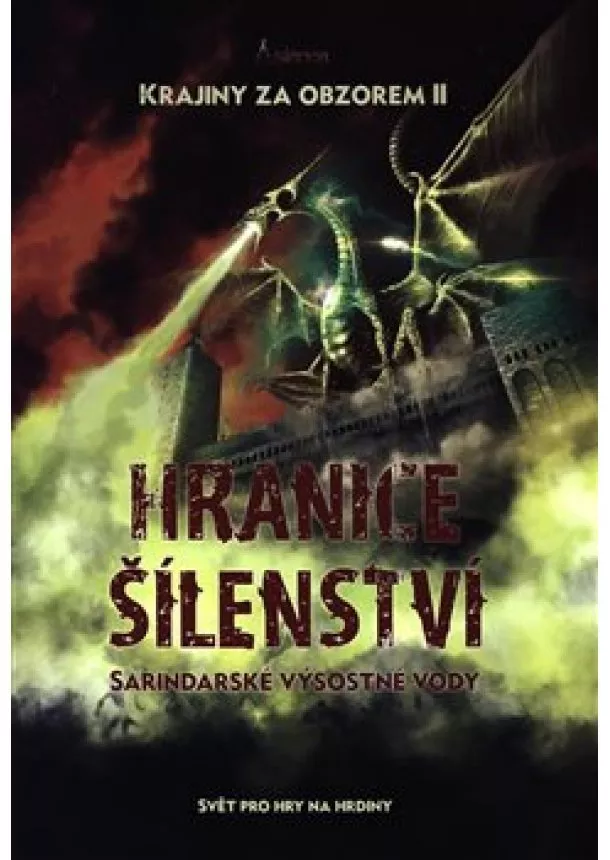 Radek Richtr, Miloslav Zaoral - Asterion: Krajiny za obzorem II - Hranice šílenství, Sarindarské výsostné vody