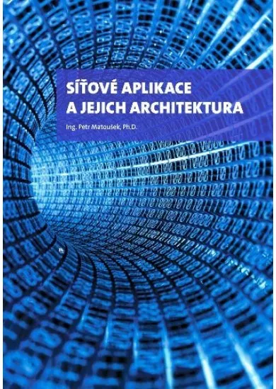 Síťové aplikace a jejich architektura