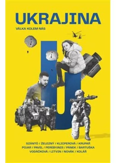 Ukrajina - Válka kolem nás