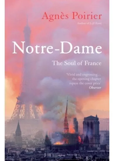 Notre Dame The Soul of France