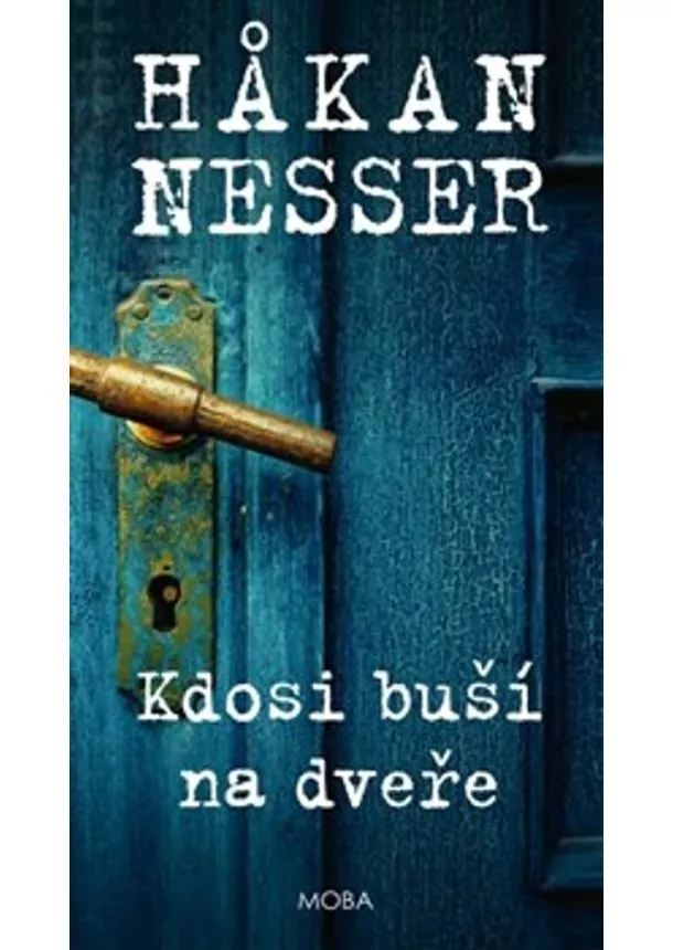 Hakan Nesser  - Kdosi buší na dveře - Inspektor Jung (1.díl)