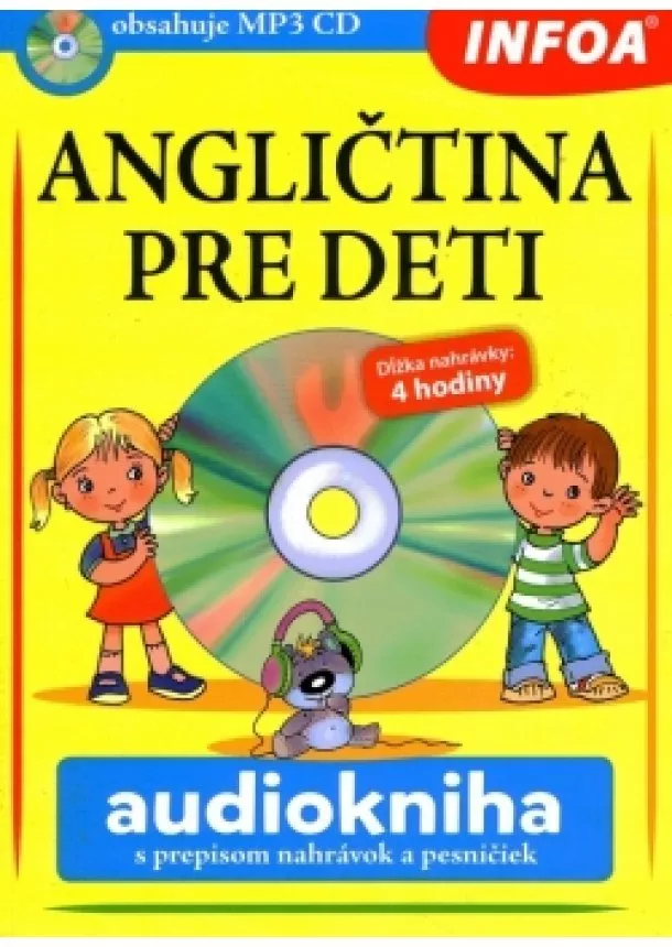 Pavlína Šamalíková, Mgr. Jana Skácelová - Angličtina pre deti - audiokniha (MP3 CD)