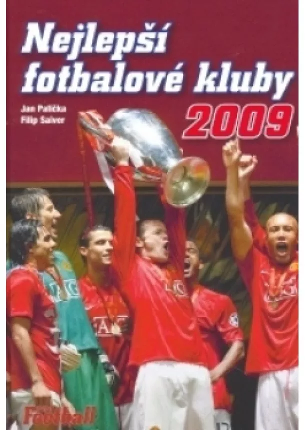 Jan Palička, Filip Saiver - Nejlepší fotbalové kluby 2009