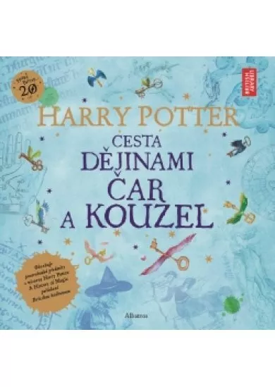 Harry Potter: Cesta dějinami čar a kouzel