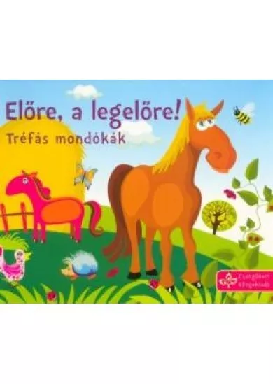 Előre, a legelőre! - Tréfás mondókák