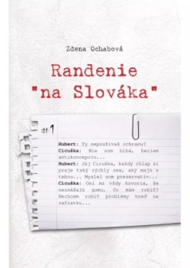 Zdena Ochabová - Randenie „na Slováka“