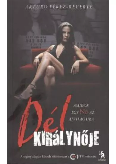 DÉL KIRÁLYNŐJE /AMIKOR EGY NŐ AZ ALVILÁG URA