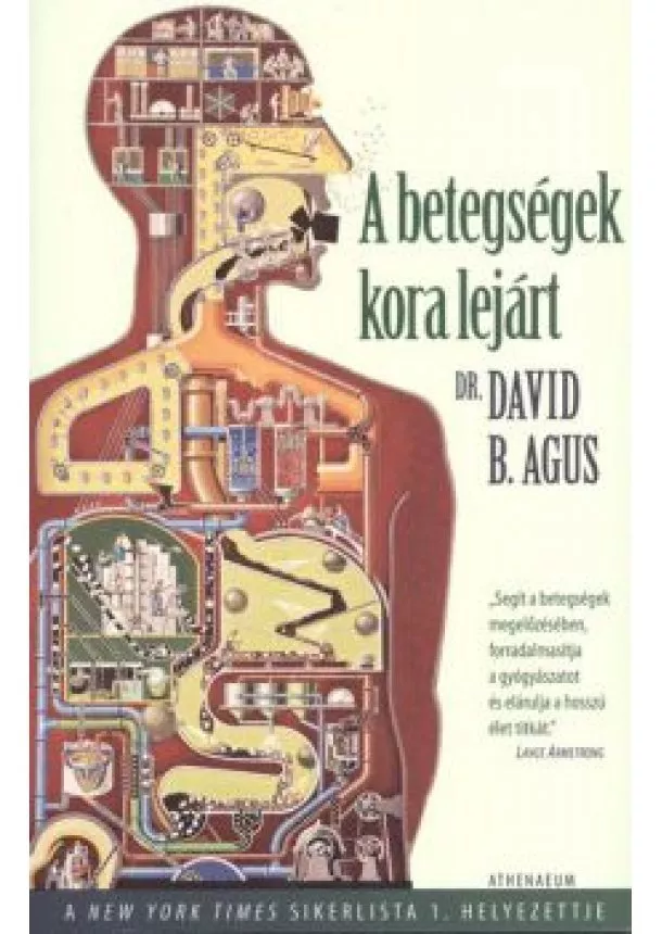 DR. DAVID B. AGUS - A BETEGSÉGEK KORA LEJÁRT