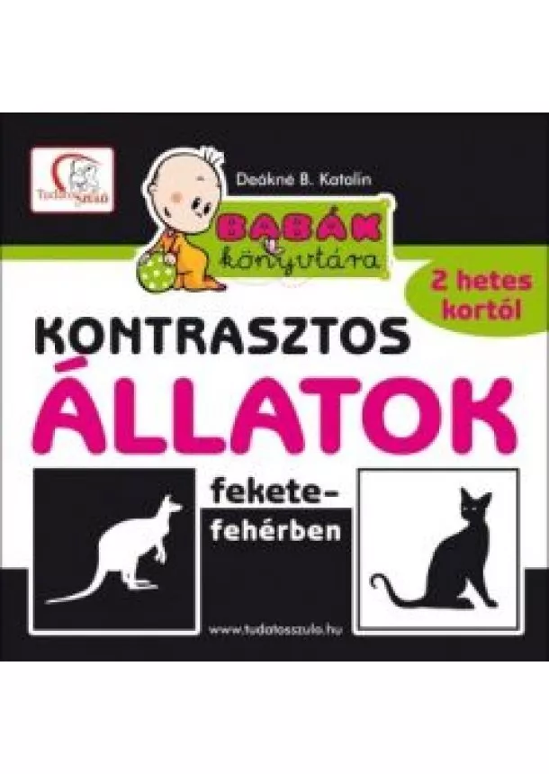 Deákné B. Katalin - Kontrasztos állatok fekete-fehérben /Babák könyvtára