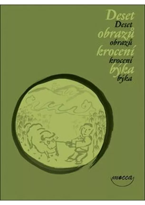 Václav Cílek - Deset obrazů krocení býka