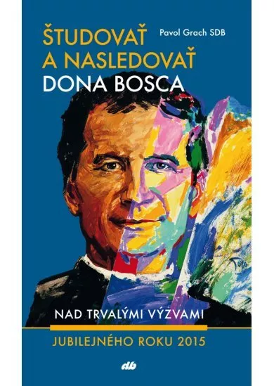 Študovať a nasledovať dona Bosca