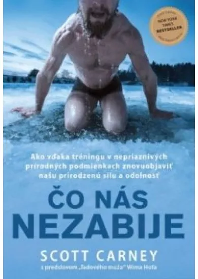 Čo nás nezabije