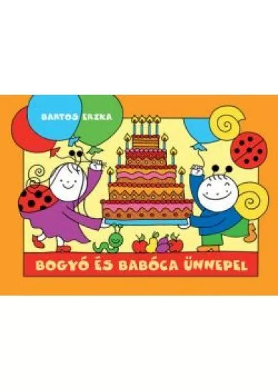 Bogyó és Babóca ünnepel (új kiadás)