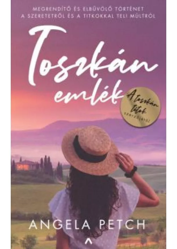 Angela Petch - Toszkán emlék