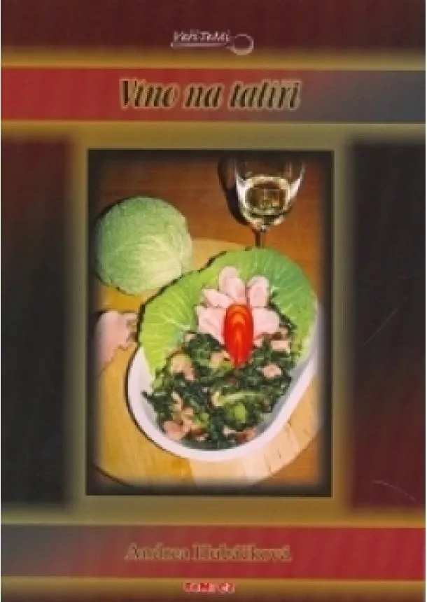 Andrea Hubáčková - Víno na talíři