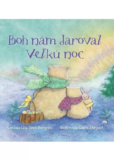 Boh nám daroval Veľkú noc