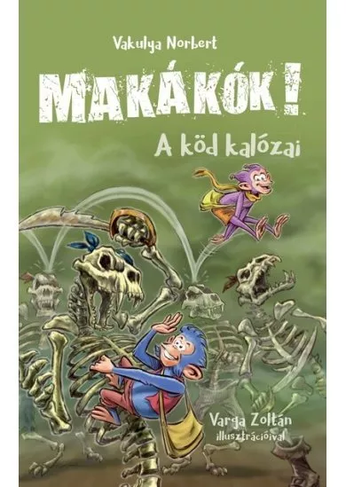 Makákók 2. - A köd kalózai