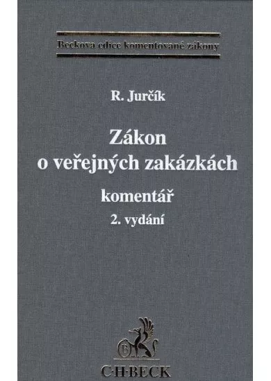 Zákon o veřejných zakázkách. Komentář - 2. vydání