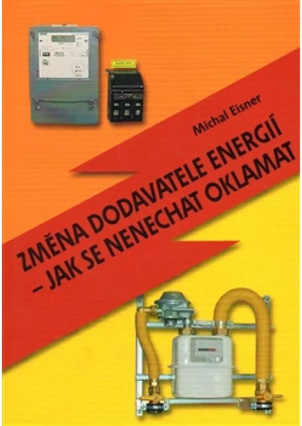 Michal Eisner - Změna dodavatele energií – jak se nenechat oklamat