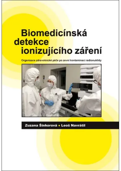 Biomedicínská detekce ionizujícího záření - Organizace zdravotnické péče po zevní kontaminaci radionuklidy