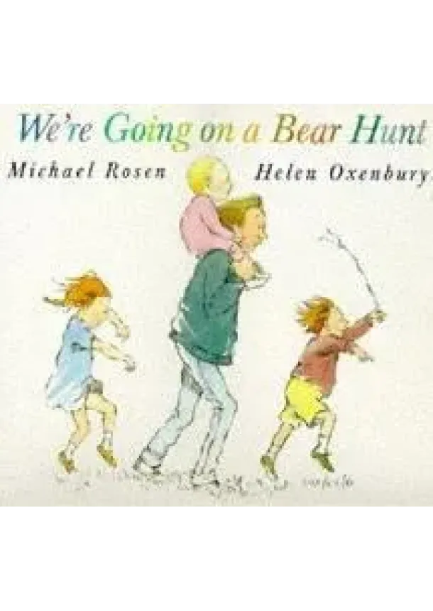 We´re Going on a Bear Hunt