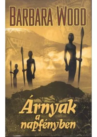 ÁRNYAK A NAPFÉNYBEN