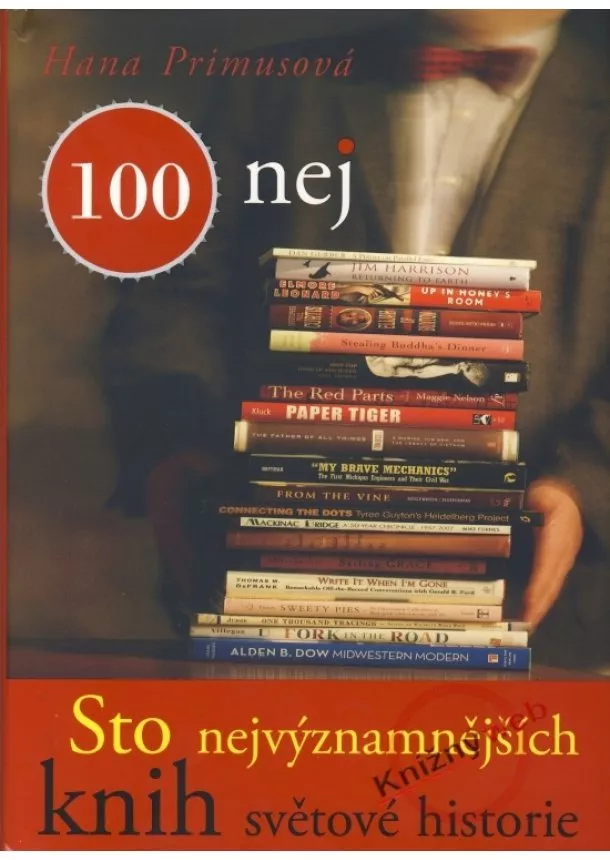 Hana Primusová - 100 nej - Sto nejvýznamnějších knih světové historie