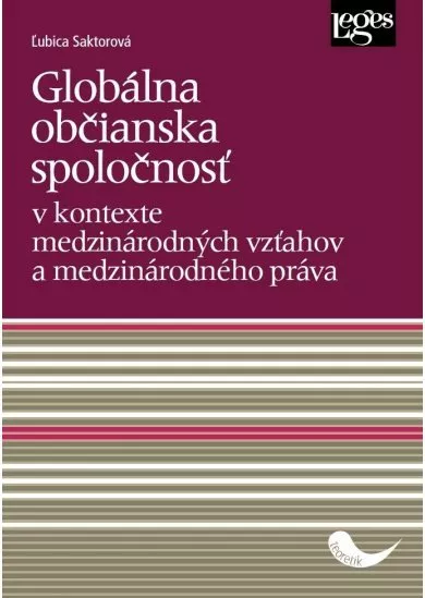 Globálna občianska spoločnosť - v kontexte medzinárodných vzťahov a medzinárodného práva
