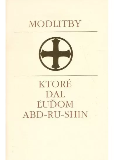 Modlitby, ktoré dal ľudom Abd-Ru-Shin