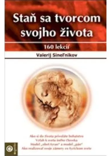 Staň sa tvorcom svojho života - 160 lekcií