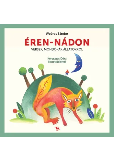 Éren-nádon - Versek, mondókák állatokról (új kiadás)