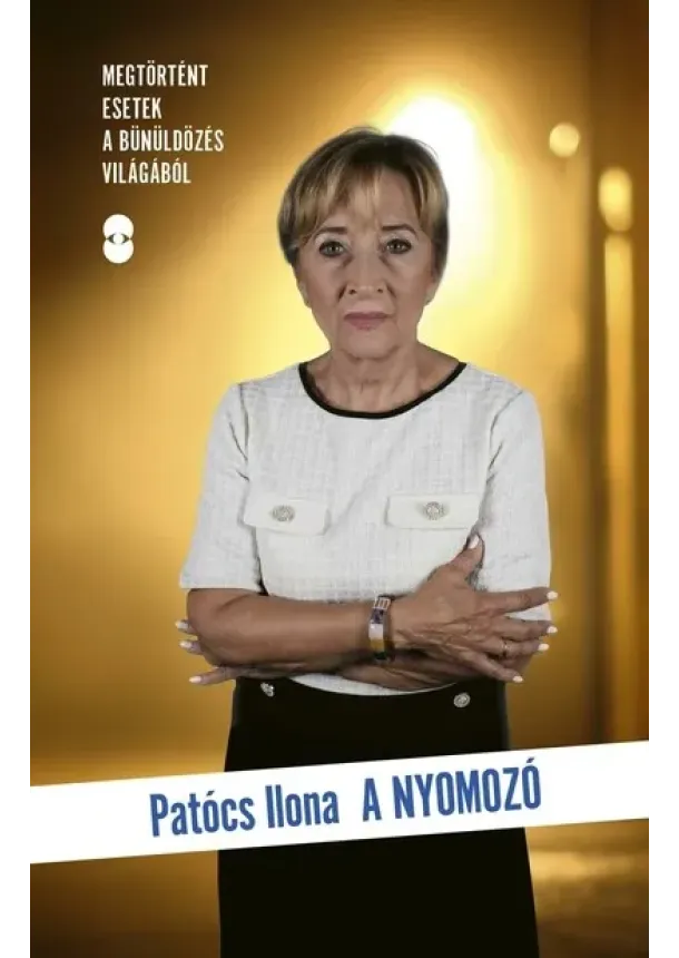 Dr. Patócs Ilona - A nyomozó