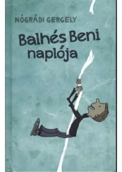 Balhés Beni naplója