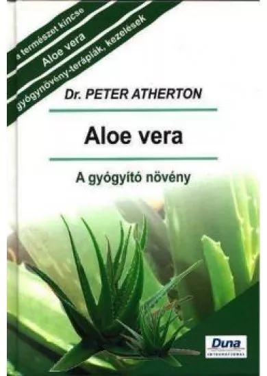 Aloe vera /A gyógyító növény