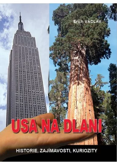 USA na dlani - Historie, zajímavosti, kuriozity