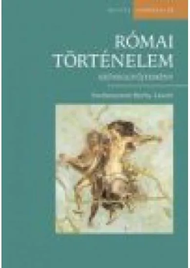 RÓMAI TÖRTÉNELEM