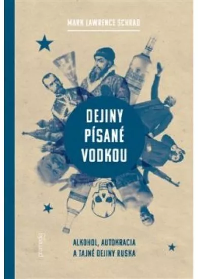 Dejiny písané vodkou