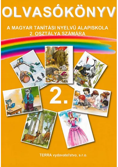 Olvasókönyv 2 - Čítanka pre 2. ročník ZŠ s vyučovacím jazykom maďarským