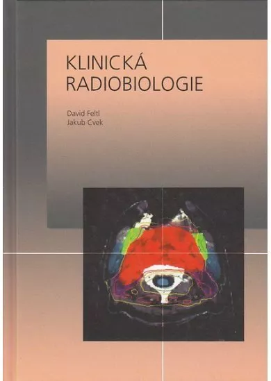 Klinická radiobiologie