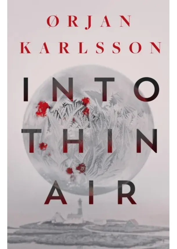 Ørjan Karlsson - Into Thin Air